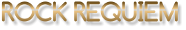 ROCK REQUIEM
