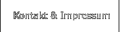 Kontakt & Impressum