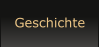 Geschichte