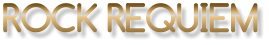 ROCK REQUIEM